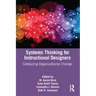 Systems Thinking for Instructional Designers: Catalyzing Organizational Change