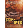Cross Over: An Italian-American Novella