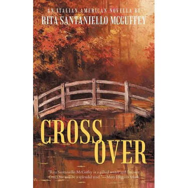 Cross Over: An Italian-American Novella