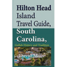 Hilton Head Island Travel Guide, South Carolina, USA: Gullah History and Tradition