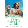 A Wedding for the Pilot's Girl