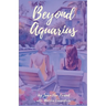 Beyond Aquarius