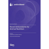 Novel Antioxidants for Animal Nutrition