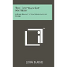 The Egyptian Cat Mystery: A Rick Brant Science Adventure Story