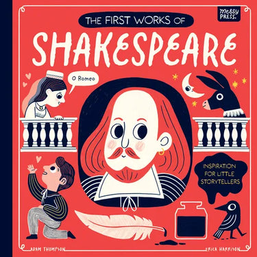 The First Works of Shakespeare: Inspiration for Little Storytellers