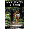 A Walk With A Lion