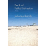 Book of Failed Salvation: Poems