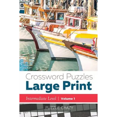 Crossword Puzzles Large Print (Intermediate Level) Vol. 1