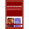 How to stop Lying and be Honest: Step-By-Step Strategies to Quit the Habit of Lying and Transform your Life - 2 books in 1