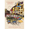 Beyond Informality: How Chinese Migrants Transformed a Border Economy