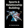 Sports and Relationship Building