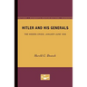 Hitler and His Generals: The Hidden Crisis, January-June 1938