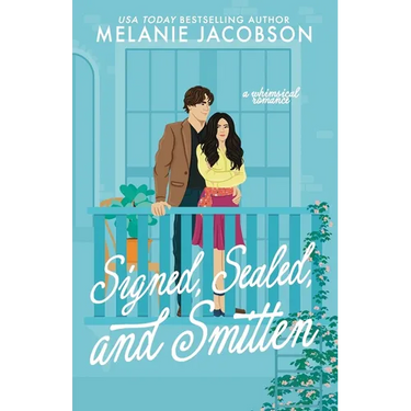 Signed, Sealed, and Smitten: a whimsical romance