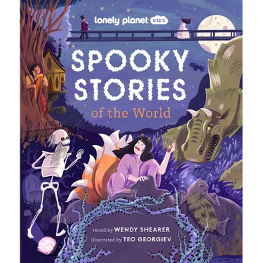 Lonely Planet Kids Spooky Stories of the World