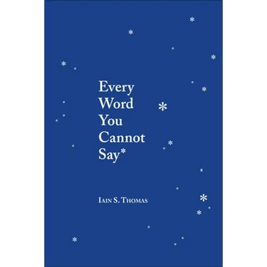 Every Word You Cannot Say