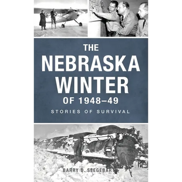 Nebraska Winter of 1948-49: Stories of Survival