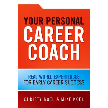 Your Personal Career Coach: Real-World Experiences for Early Career Success