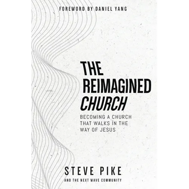 The Reimagined Church