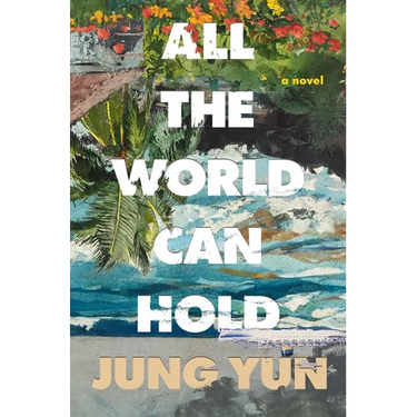 All the World Can Hold