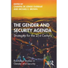 The Gender and Security Agenda: Strategies for the 21st Century