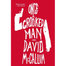 Once a Crooked Man