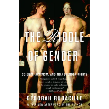The Riddle of Gender: Science, Activism, and Transgender Rights