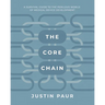 The Core Chain: A Survival Guide to the Perilous World of Medical Device Development