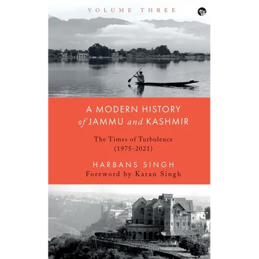 A Modern History of Jammu and Kashmir, Volume Three