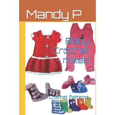 Baby Crochet - mixed: Crochet Patterns