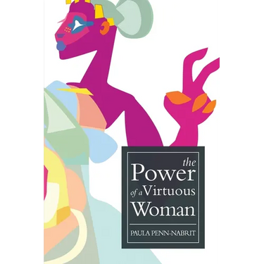 The Power of a Virtuous Woman