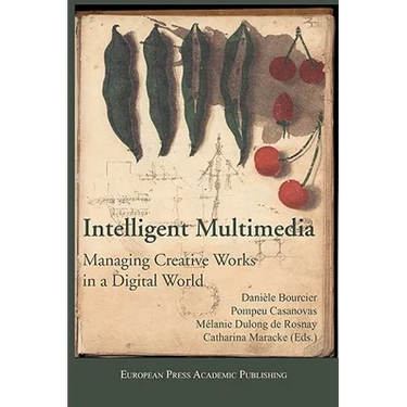 Intelligent Multimedia. Managing Creative Works in a Digital World.
