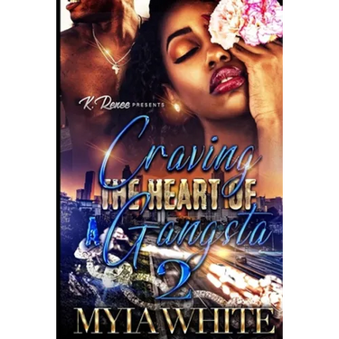 Craving the Heart of A Gangsta 2