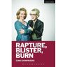 Rapture, Blister, Burn