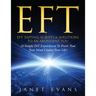 Eft: EFT Tapping Scripts & Solutions To An Abundant YOU: 10 Simple DIY Experiences To Prove That Your Mind Creates Your Lif