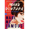 Make Me Famous