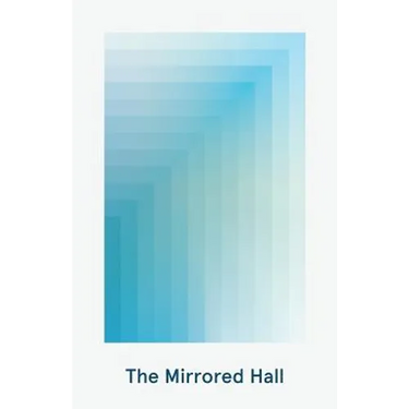 The Mirrored Hall