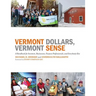 Vermont Dollars, Vermont Sense: A Handbook for Investors, Businesses, Finance Professionals, and Everybody Else