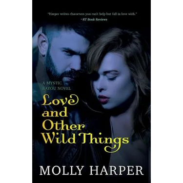 Love and Other Wild Things