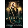 Goddess of Love: A Paranormal Reverse Harem Romance