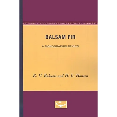 Balsam Fir: A Monographic Review