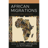 African Migrations: Traversing Hybrid Landscapes