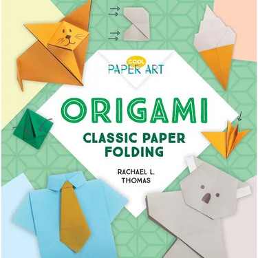 Origami: Classic Paper Folding: Classic Paper Folding