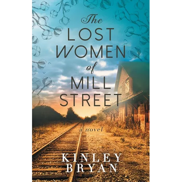 The Lost Women of Mill Street
