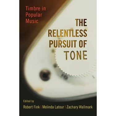 Relentless Pursuit of Tone: Timbre in Popular Music