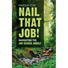Nail That Job! Navigating the Job Search Journey