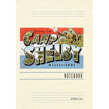 Vintage Lined Notebook Greetings from Camp Shelby