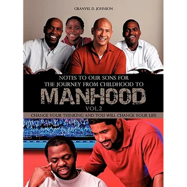 Notes to Our Sons for The Journey From childhood to Manhood Volume 2