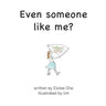 Even someone like me?