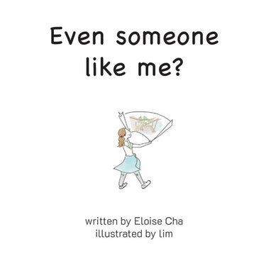 Even someone like me?