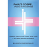 Paul's Gospel: Apostle to the Gentiles
